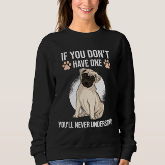 Moletom Pug Dizendo T-Shirt Clássico Engraçado 675