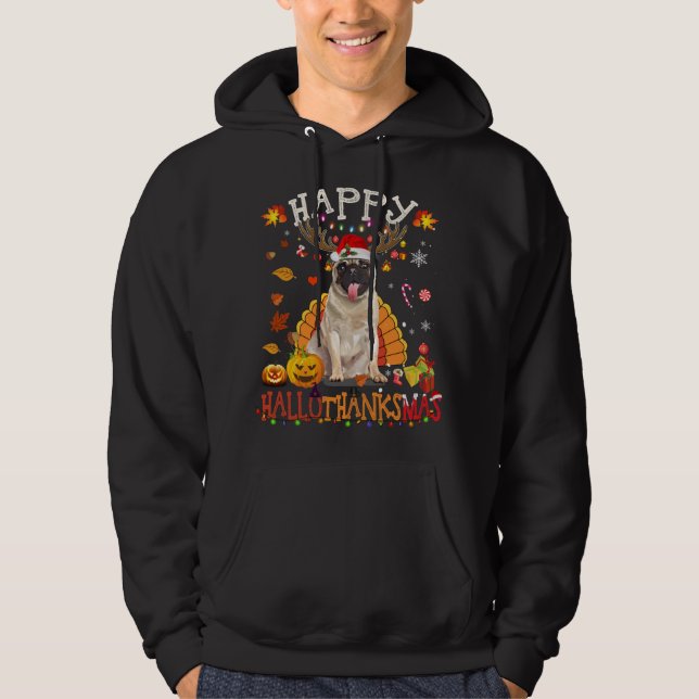 Moletom Pug Dog Happy Hallothanksmas Halloween (Frente)