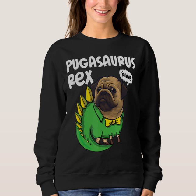 Moletom Pugasaurus Rex Rawr Pug Fofinho Fantasia de Hallow (Frente)