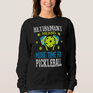 Moletom Pun De Retirada De Pickleball Para A Jogada De Pic