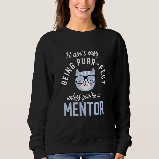 Moletom Purr-Fect Mentor Funny Guide Idea Mentors (Frente)
