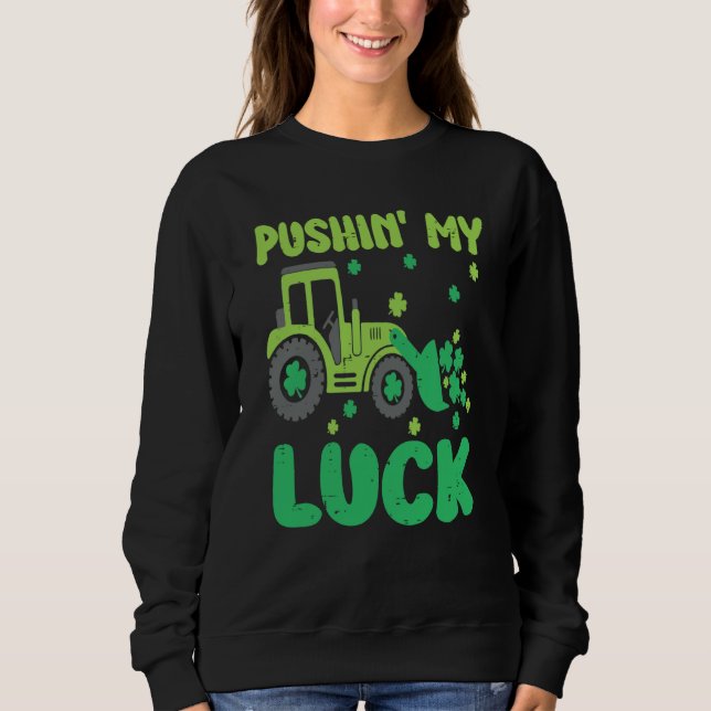 Moletom Pushing My Lucky Tractor St Patrick's Day Shamrock (Frente)