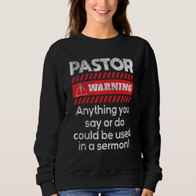 Moletom Qualquer Coisa Poderia Ser Usada Num Pastor Sermão (Frente)