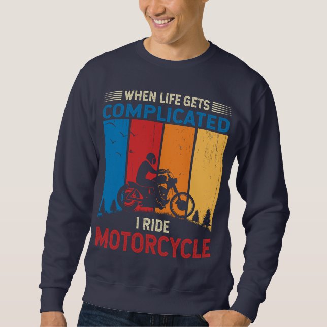 Moletom Quando a vida fica complicada eu ando de moto (Frente)