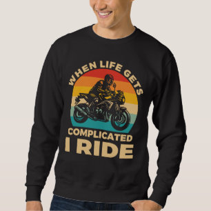 Moletom Quando a vida fica complicada eu ando de moto Moto