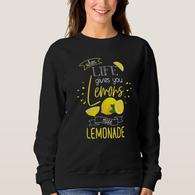 Moletom Quando A Vida Te Dá Limões Fazem Limonada (Frente)