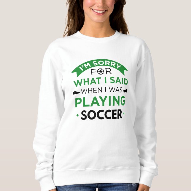 Moletom Quando Eu Estava Jogando Futebol (Frente)