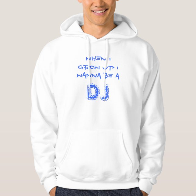 Moletom Quando eu me cresço acima queira ser a, DJ (Frente)