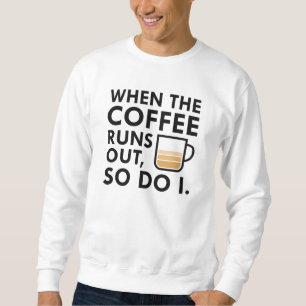 Moletom Quando O Café Sai