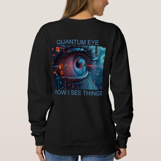 Moletom Quantum Eye things women black sweatshirt back (Verso)