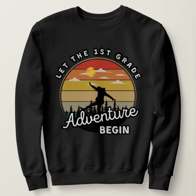 Moletom Que a Aventura do 1rua comece de volta à escola (Frente do Design)