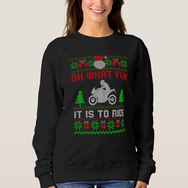 Moletom Que Diversão É Dirigir Motocicleta Feia Christma (Frente)