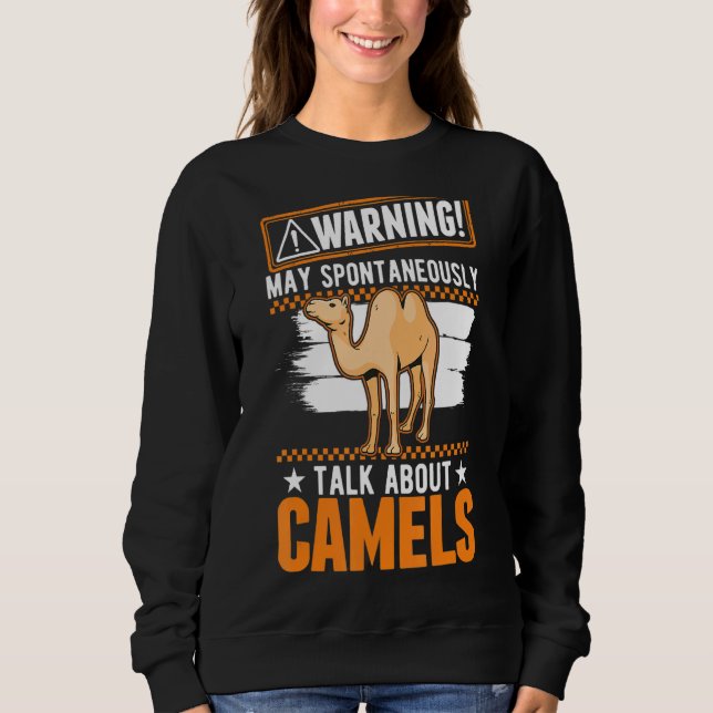 Moletom Que Espontaneamente Fale Sobre Camelos (Frente)