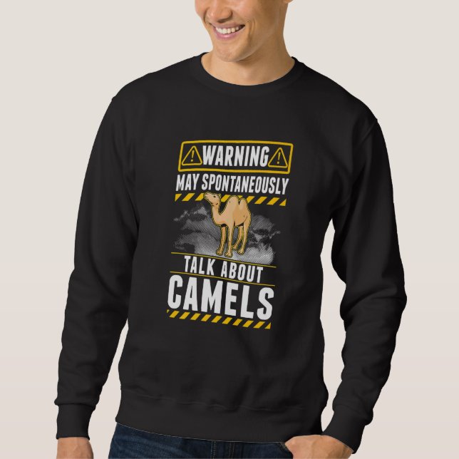 Moletom Que fale espontaneamente sobre Camels (Frente)