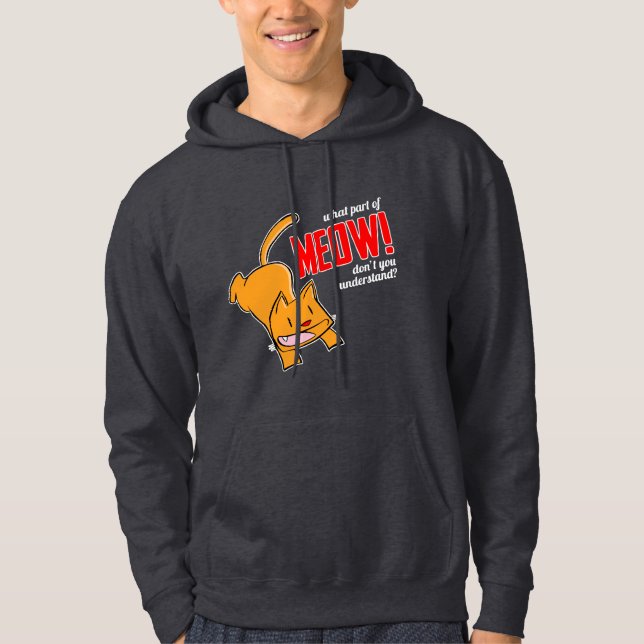 Moletom Que parte do meow você não entende? (Frente)