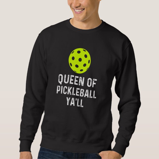 Moletom Queen Of Pickleball Ya'll  Pickleball Gag 1 (Frente)