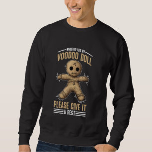 Moletom Quem Tem A Minha Boneca Voodoo Por Favor, Descanse