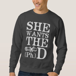 Moletom Quer o PhD