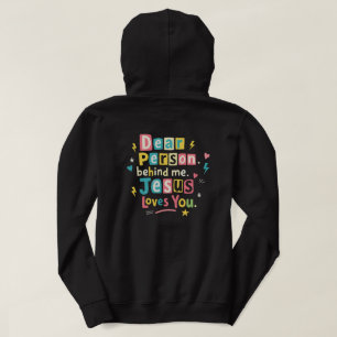 Moletom Querida pessoa atrás de mim Jesus te ama