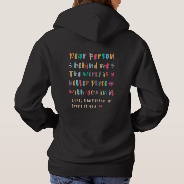 Moletom Querida pessoa atrás de mim T-Shirt (Verso)