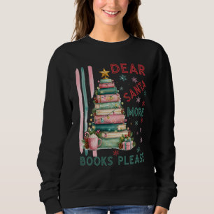 Moletom Querido Papai Noel Mais Livros Por Favor
