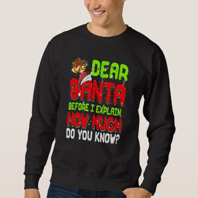 Moletom Querido Papai Noel Posso Explicar Pijama De Natal  (Frente)