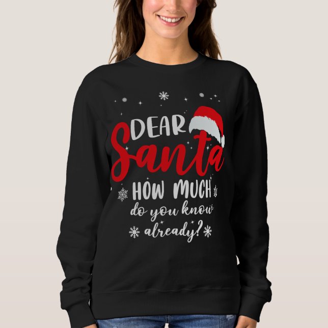 Moletom Querido Papai Noel, Quanto você já sabe (Frente)
