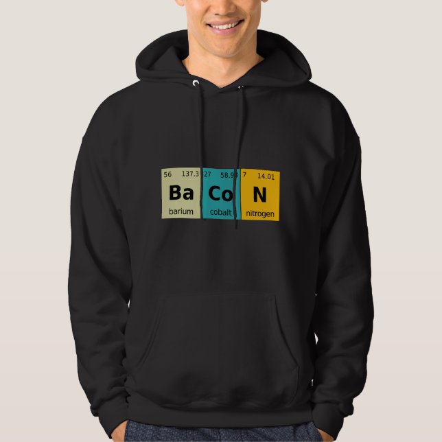 Moletom Química do Bacon T Sarcasmo Elementos Primários do (Frente)