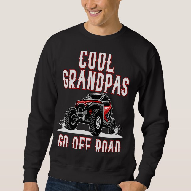 Moletom Quote Cool Grandpas Go Road UTV 4  Wheeler (Frente)