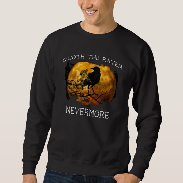 Moletom Quoth o Raven Nevermore Halloween Spooky (Frente)