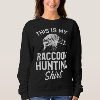 Moletom Raccoon Hunting Season Coon Hunter
