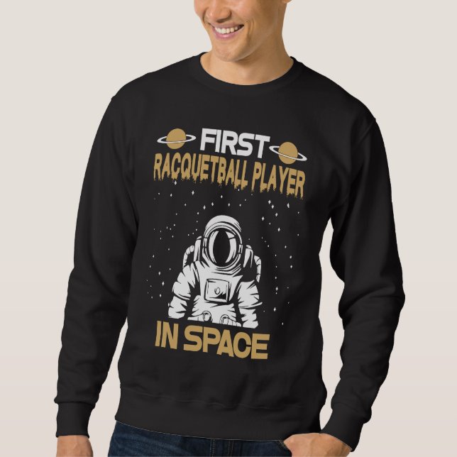 Moletom Racquetball Player In Space (Frente)