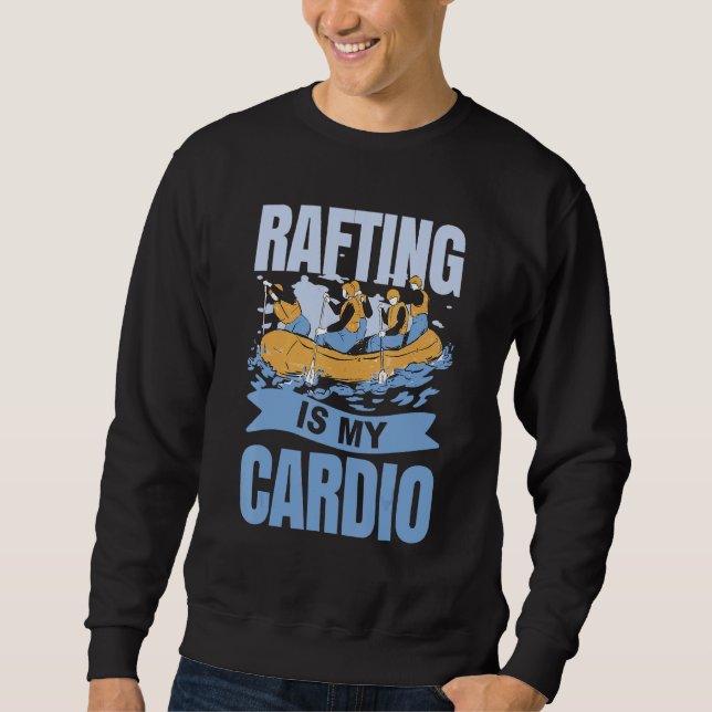 Moletom Rafting Is My Cardio (Frente)