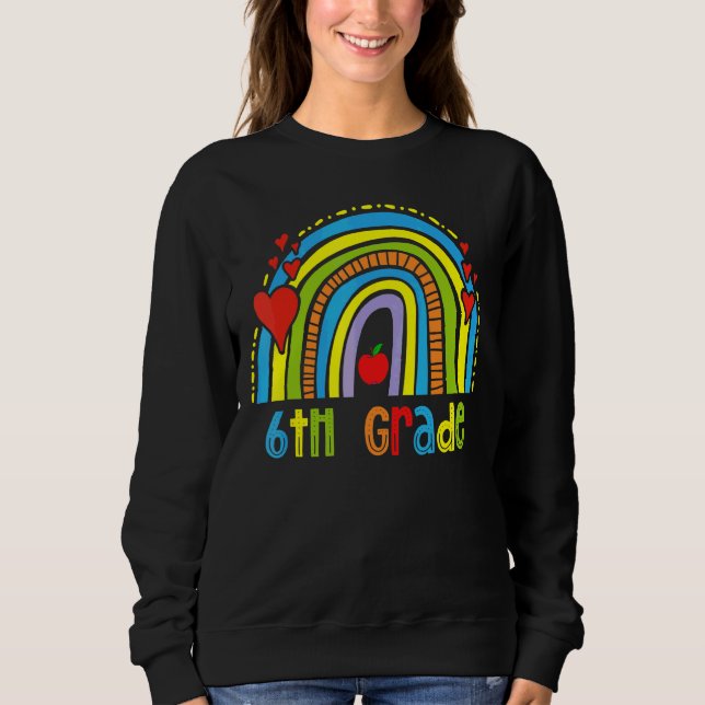 Moletom Rainbow Happy Day Of School 2022 6 Grade Te (Frente)