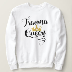 Moletom Rainha do Trauma Fofo arte com palavras Enfermeira