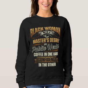 Moletom Rainha Negra MPH Saúde Pública Orgulhosa Graduada