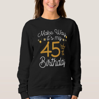 Moletom Rainhas de 45 anos fazem parte do meu 45º aniversá