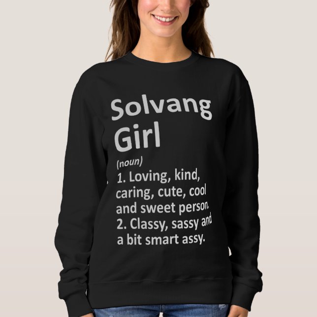 Moletom Raízes Da Cidade Da Califórnia, Da Solvang Girl (Frente)