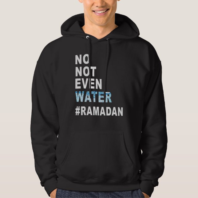 Moletom Ramadan Kareem Nem Sequer Água Ramadã Fazendo Jean (Frente)