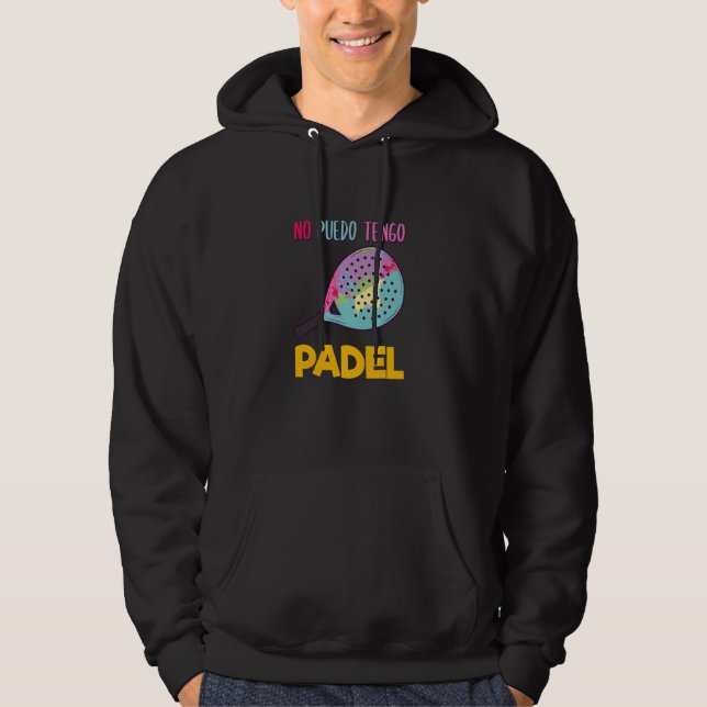 Moletom Raquete de Padel Paddle Racket Padel Não Posso Ten (Frente)