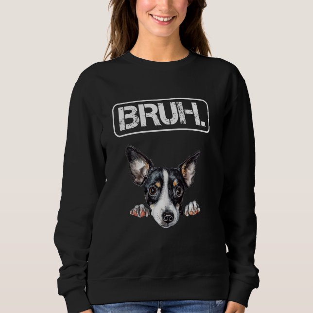Moletom Rat Terrier Bruh Funny Dog Lover (Frente)