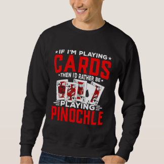 Moletom Rather Be Playing Pinochle Players Casino Card Gam