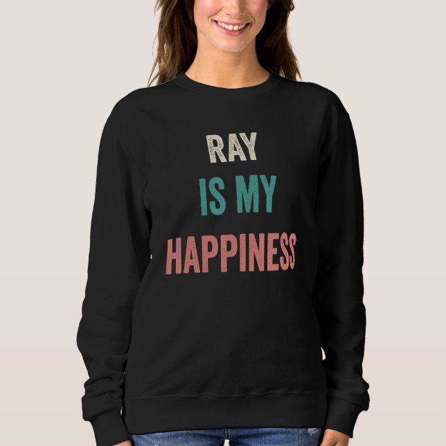Moletom Ray Is My Happiness (Frente)