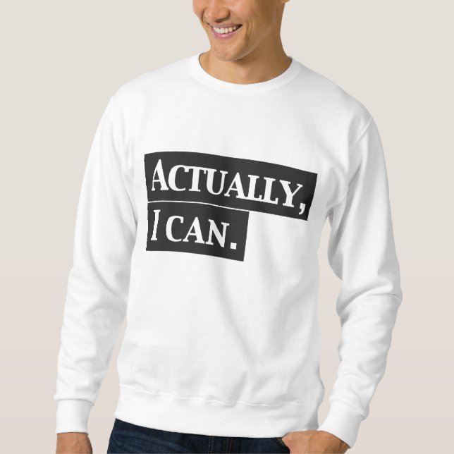 Moletom Realmente eu posso design da camisola (Frente)