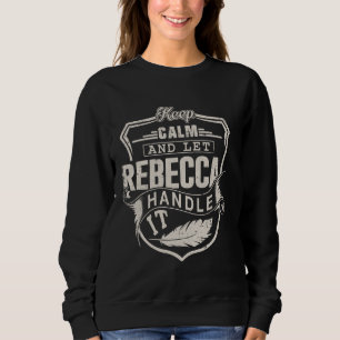 Moletom Rebecca First Name Shirt Rebecca Nome Aniversário