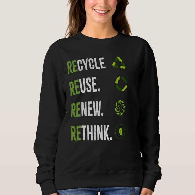 Moletom Reciclar Reutilizar Renovar Repensar Dia da Terra  (Frente)