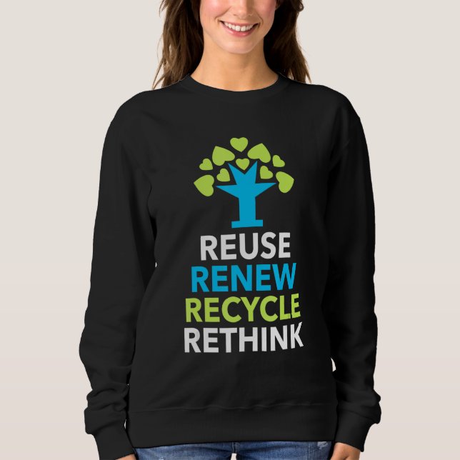 Moletom Recicle Reutilize Renove Repense Ativismo Dia da T (Frente)