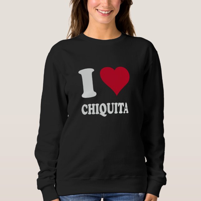 Moletom Red Heart I Love Chiquita (Frente)