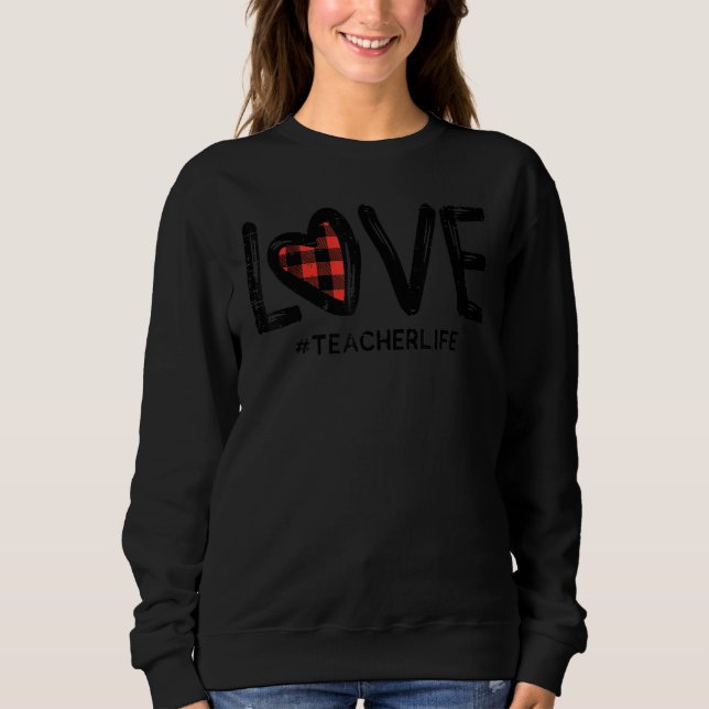 Moletom Red Plaid Heart Teacher Life Love Cute Valentines  (Frente)