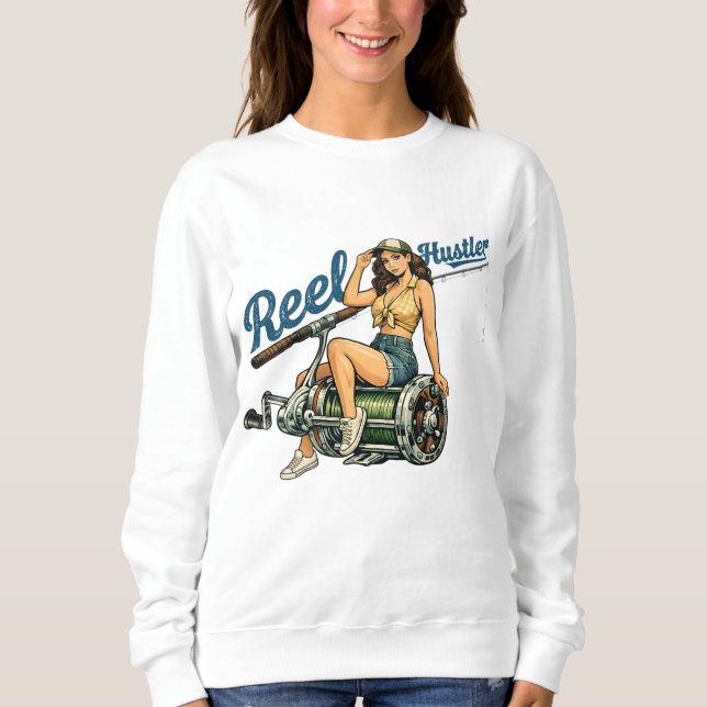 Moletom Reel Hustler Retro Fishing Pin-Up Chicks Who Fish  (Frente)